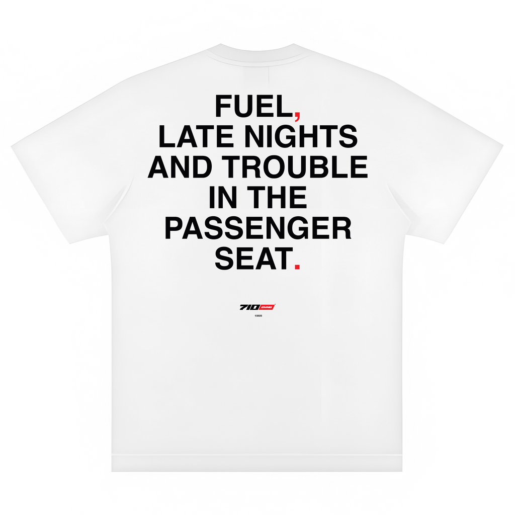 JOKES TEE - "FUEL, LATE NIGHTS AND TROUBLE IN THE PASSEGER SEAT"
